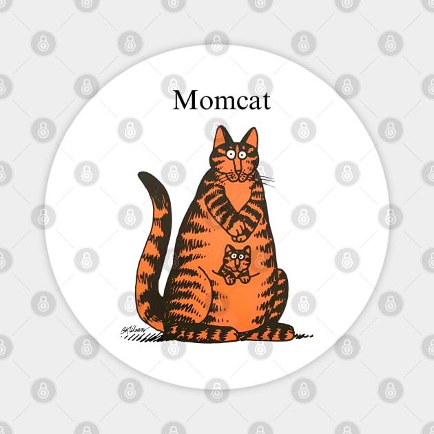 B Kliban cat, mom cat Magnet by audrinadelvin